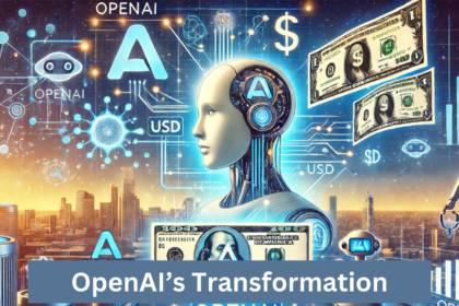 OpenAI’s Transformation